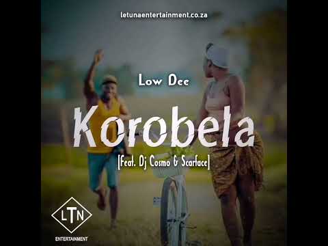 Low Dee - Korobela [Feat. Dj Cosmo & Scarface]