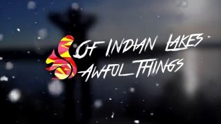Chill - From Indian Lakes - Awful Things