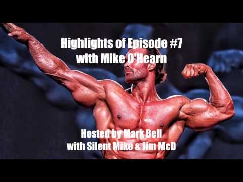 Highlights of Mark Bell's PowerCast Episode #7 with Mike O'Hearn