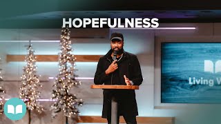 Hopefulness | Pastor Thomas Williams | LWCC