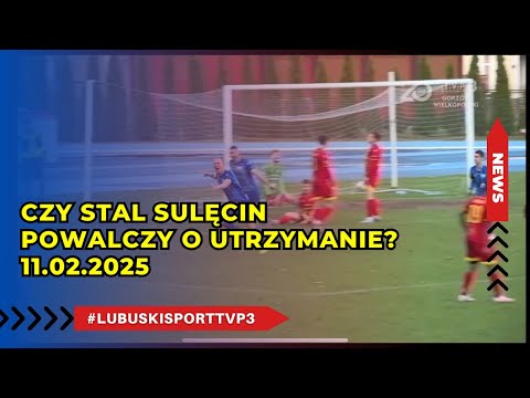 Stal Sulęcin z jednym wzmocnieniem - 11.02.2025r.