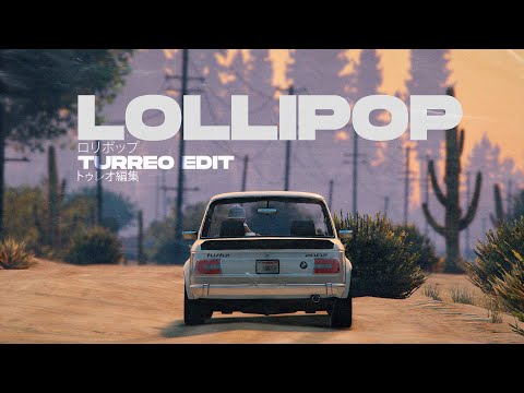 Lollipop (Turreo Edit) - Ganzer