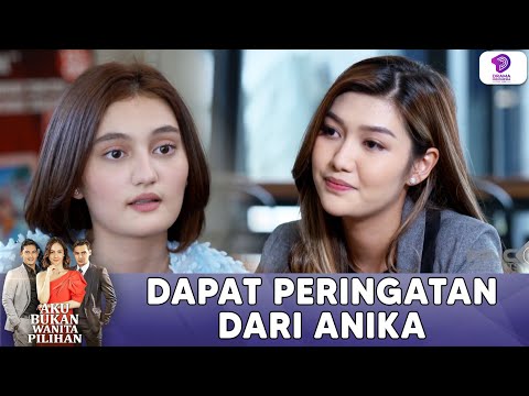 ANIKA EMOSI BANGET! GARA GARA MENTARI RANNGA & TIARA RIBUT | AKU BUKAN WANITA PILIHAN | EPS 45 (2/3)