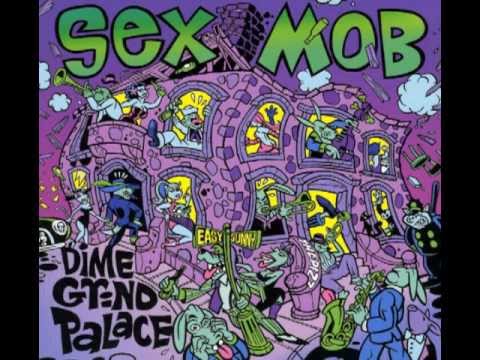 Sex Mob - Kitchen