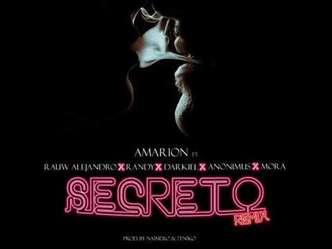 Amarion ❌ Rauw Alejandro ❌ Randy ❌ Darkiel ❌ Anonimus ❌ Mora - Secreto RMX