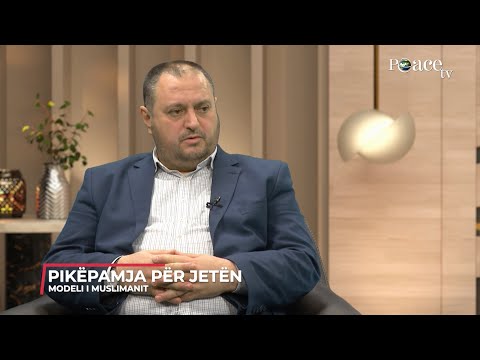 Modeli i muslimanit | 05. Pikëpamja për jetën - Sabaudin Jashari