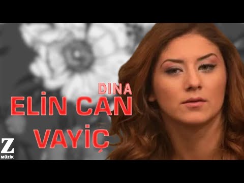 Elin Can Vayiç - Dina I Karadeniz'de Bir Ömür ©  2013 Z Müzik