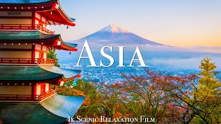 Asia 4K - Scenic Relaxation Film With Inspiring Music