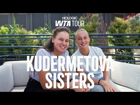 Q&A with the Kudermetova Sisters