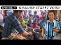 EP 2 Gwalior Street Food SS Kachori Bahadura Ke Laddu Gajak Making Process Madhya Pradesh