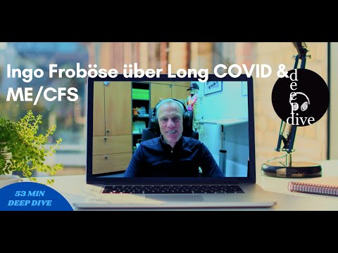 Sport- & Präventionswissenschaftler Prof. Dr. Ingo Froböse über Long COVID & ME/CFS - Deep Dive #58