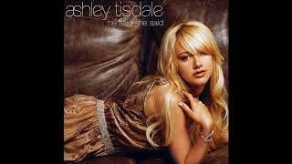 Ashley Tisdale - He Said She Said (Super Clean)