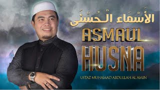 Download lagu Ustaz Amin - Asmaul Husna | الأَسْمَاء الْـحُسْنَى mp3 Download lagu Ustaz Amin - Asmaul Husna | الأَسْمَاء الْـحُسْنَى mp3