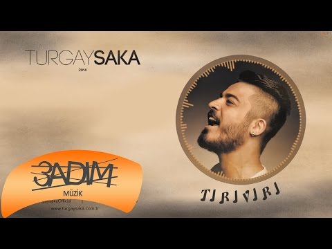 Turgay Saka - Tırıvırı ( Official Lyric Video )