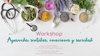 Workshop Ayurveda: sentidos, emociones y saciedad