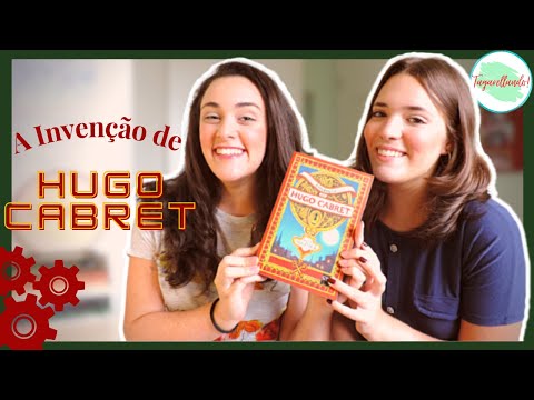 A Inveno de Hugo Cabret | Resenha SEM SPOILER | Irms Tagarellas