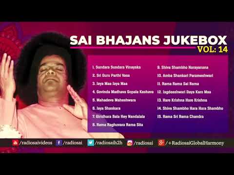 Sai Bhajans Jukebox 14   Best Sathya Sai Baba Bhajans   Top 15 Bhajans   Prasanthi Mandir Bhajans