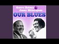 My Friend - Richard "Groove" Holmes & Jimmy Witherspoon - Topic My Friend