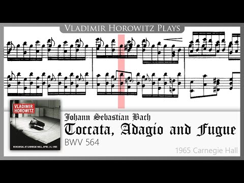Bach-Busoni: Toccata and Fugue in C major BWV 564 (Scrolling score) [Horowitz 1965]