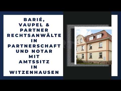 Barié, Vaupel & Partner Rechtsanwälte in Partnerschaft und Notar mit Amtssitz in Witzenhausen YouTube-Vdeominiatur 3