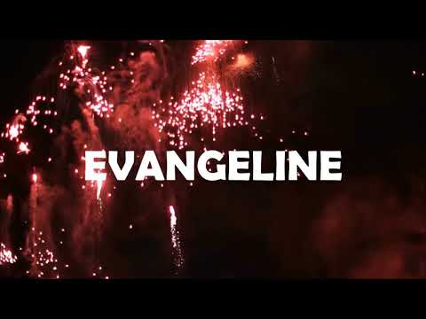 HAPPY BIRTHDAY EVANGELINE