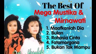 Download lagu Mirnawati & Mega Mustika - Maafkanlah Dia - Bulan - Bukan Tak Mapu - Fatamorgana mp3