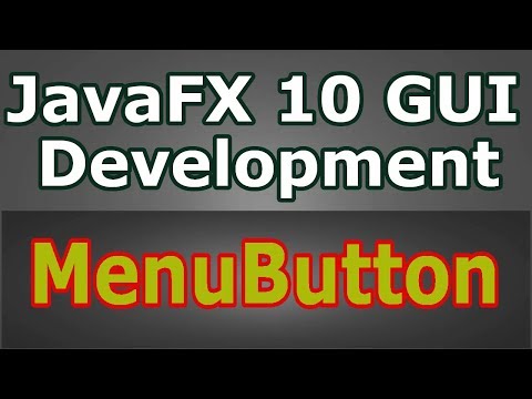 Learn JavaFX 10 Creating MenuButton With Icon (Java GUI Tutorial) #11