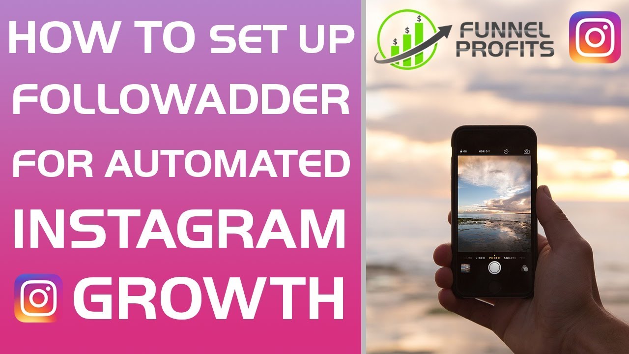 How To Setup Followadder - Instagram Auto Like & Follow