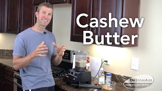 How to Make Cashew Butter