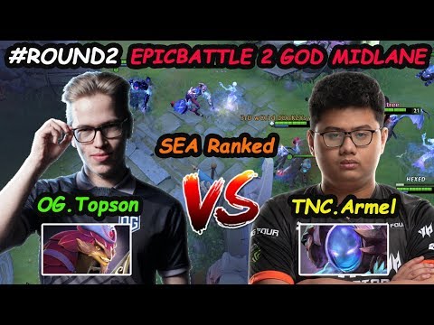 TNC Armel [Arc Warden] vs OG Topson [Pangolier] Round2 EpicBattle 2 God MIDLANE Dota 2 7.22