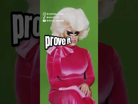 Prove me you watch UNHhhh 😂 TRIXIE MATTEL ONCE SAID… #trixie #katya #unhhhh #dragqueen #shorts