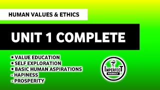 Unit 1 Complete | Human Values & Ethics | Value Education | Self Exploration | B Pharm 3rd Semester