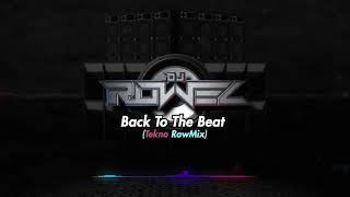 Download lagu BACK TO THE BEAT (Dj Rowel Remix)(480P)_1 mp3 Download lagu BACK TO THE BEAT (Dj Rowel Remix)(480P)_1 mp3