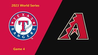 2023 World Series: Texas Rangers @ Arizona D-backs - Game 4