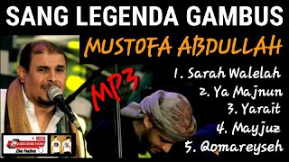 Download lagu GAMBUS JALSAH TERPOPULER_SANG LEGENDA GAMBUS INDONESIA ( MUSTAFA ) mp3 Download lagu GAMBUS JALSAH TERPOPULER_SANG LEGENDA GAMBUS INDONESIA ( MUSTAFA ) mp3