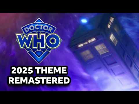 Doctor Who Theme | Remastered (2025)