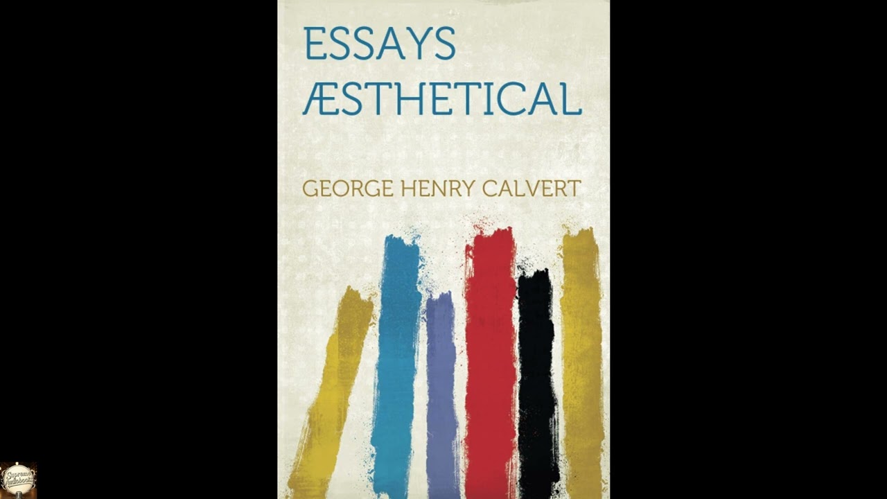 Essays Æsthetical