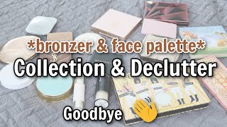 My Entire Bronzer + Face Palette Collection | Declutter Time! 🤎