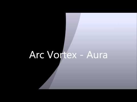 Arc VOrtex - Aura