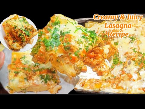 The Best Homemade Lasagna Recipe - Simple, Tasty, Meaty and Creamy