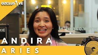 Download lagu ANDIRA - ARIES | OZCLUSIVE mp3