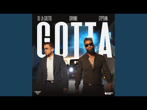 Gotta (Radio Edit)