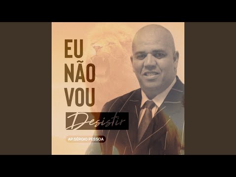 Eu Não Vou Desistir video