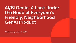 AI/BI Genie: A Look Under the Hood of Everyone's Friendly, Neighborhood GenAI Product