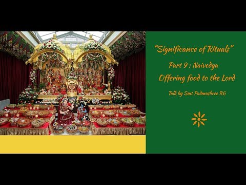 Significance of Rituals - Part  9 :   Naivedya [Offering food to the Lord, fruits] | Hindu Rituals