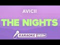 The Nights Karaoke | Avicii