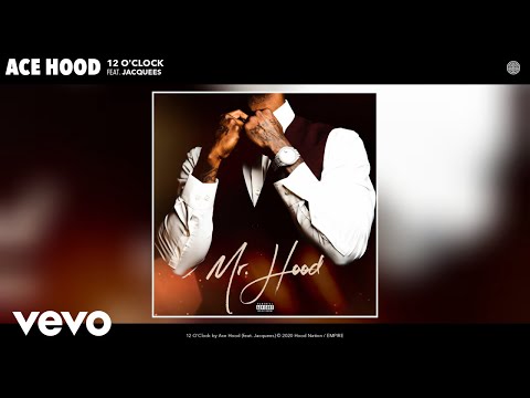Ace Hood - 12 O'Clock (Audio) ft. Jacquees