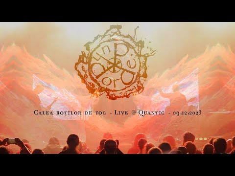 Dordeduh - Calea Rotilor de Foc 09.12.2023 - Quantic Pub