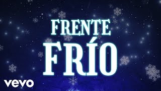 Banda Fortuna - Frente Frío (LETRA)