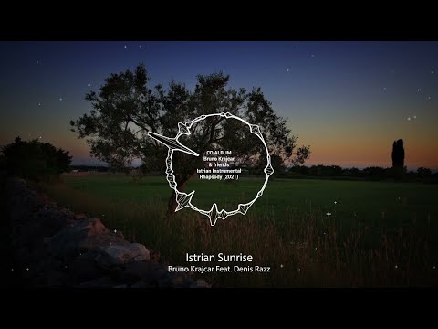 Bruno Krajcar Feat Denis Razz - Istrian Sunrise